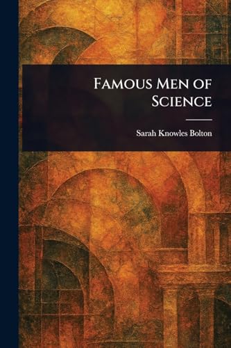 Famous Men of Science