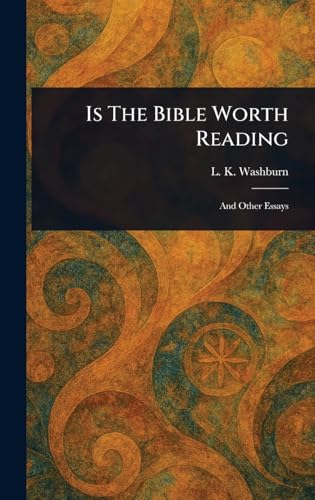 Is The Bible Worth Reading