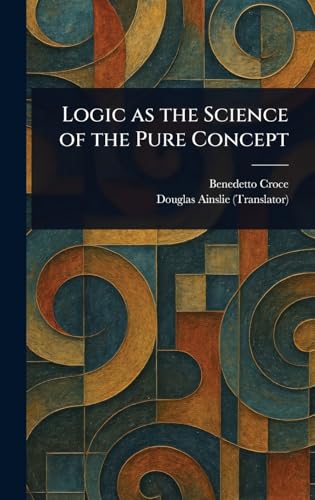 Logic as the Science of the Pure Concept