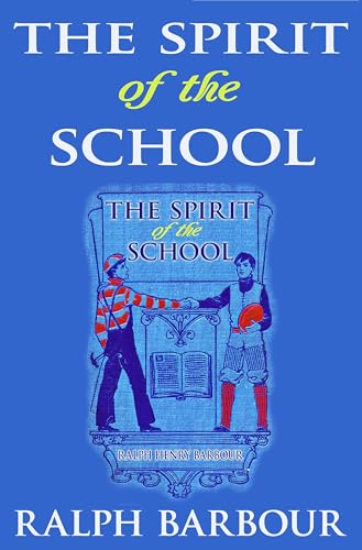 The Spirit of the School