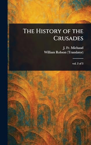 The History of the Crusades
