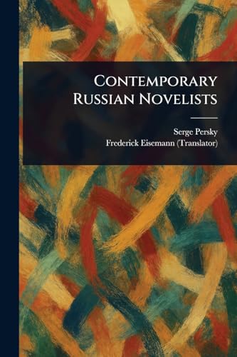 Contemporary Russian Novelists