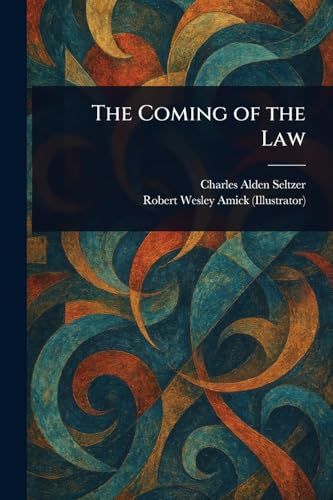 The Coming of the Law