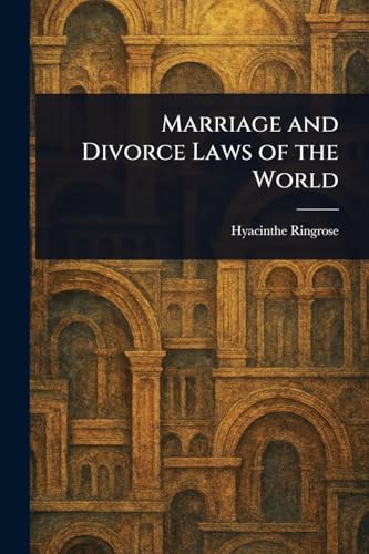 Marriage and Divorce Laws of the World