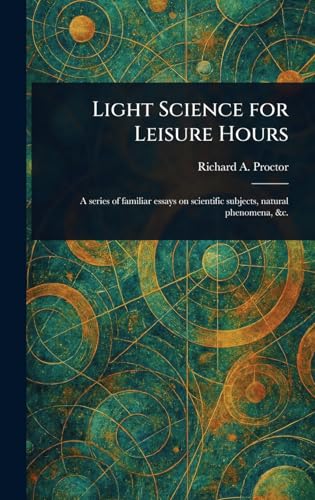 Light Science for Leisure Hours