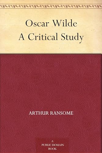 Oscar Wilde, a Critical Study