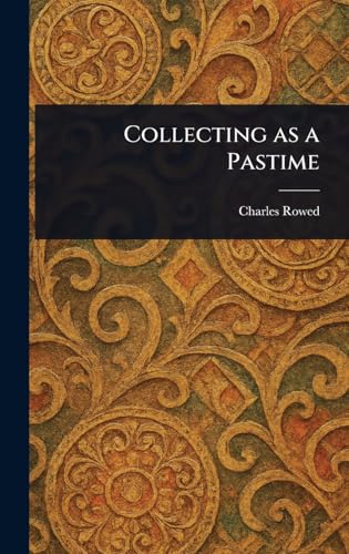 Collecting as a Pastime