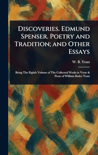 Discoveries. Edmund Spenser. Poetry and Tradition; and Other Essays