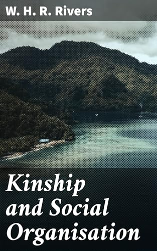 Kinship and Social Organisation