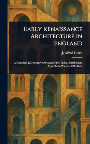 Early Renaissance Architecture in England