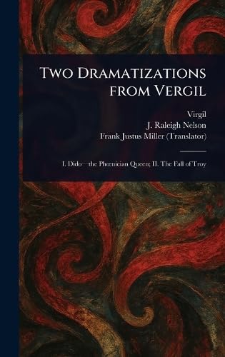 Two Dramatizations From Vergil