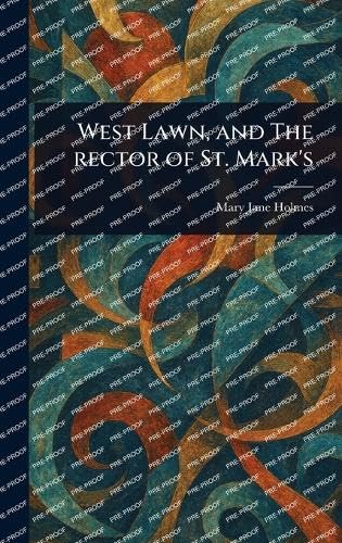 West Lawn, and The Rector of St. Mark's