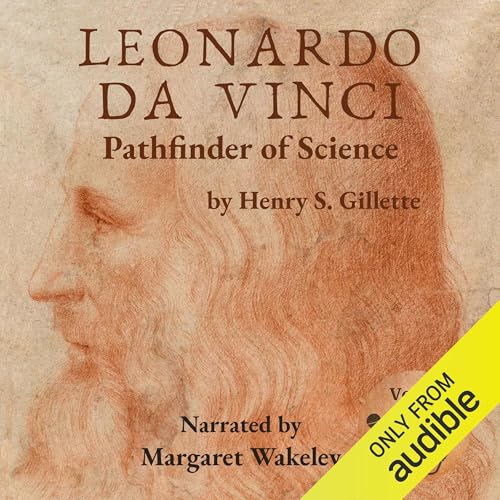 Leonardo Da Vinci, Pathfinder of Science