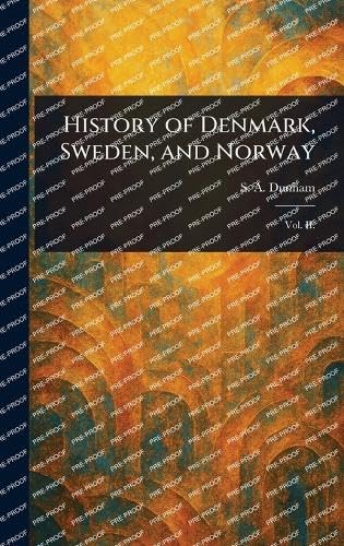 History of Denmark, Sweden, and Norway