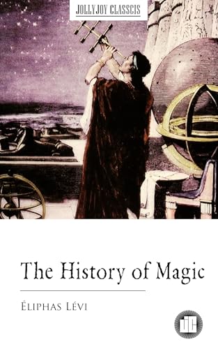 THE HISTORY OF MAGIC