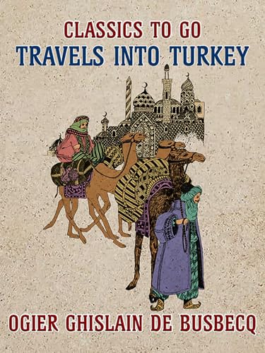 Travels Into Turkey