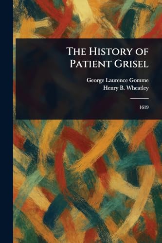 The History of Patient Grisel