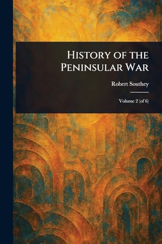 History of the Peninsular War