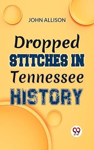 Dropped Stitches in Tennessee History
