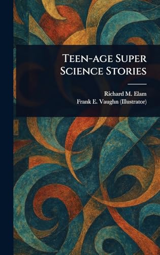 Teen-age Super Science Stories