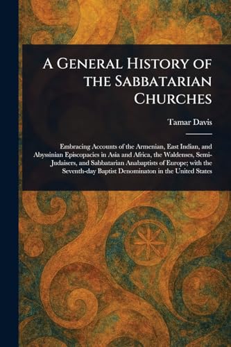 A General History of the Sabbatarian Churches
