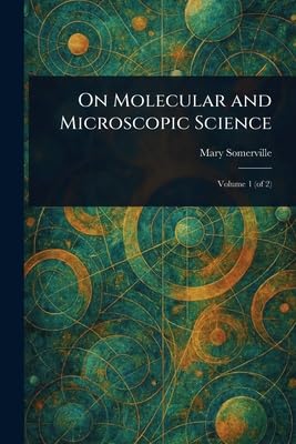On Molecular and Microscopic Science