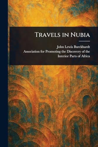 Travels in Nubia