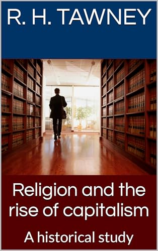 Religion and the Rise of Capitalism