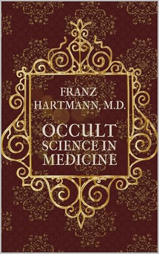 OCCULT SCIENCE IN MEDICINE