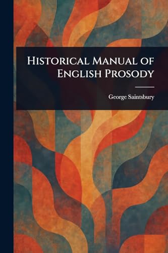 Historical Manual of English Prosody
