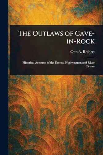 The Outlaws of Cave-in-Rock
