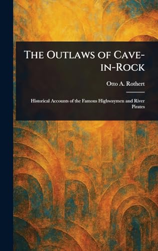 The Outlaws of Cave-in-Rock