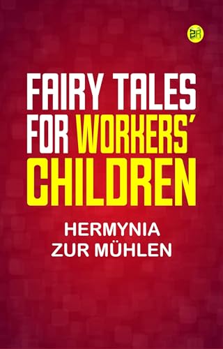Fairy Tales for Workers' Children