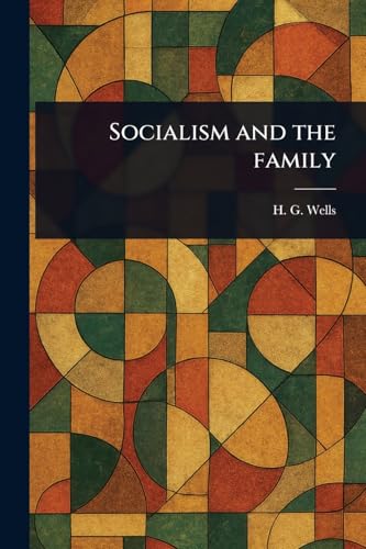 Socialism and the Family