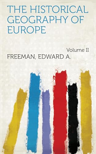 The Historical Geography of Europe