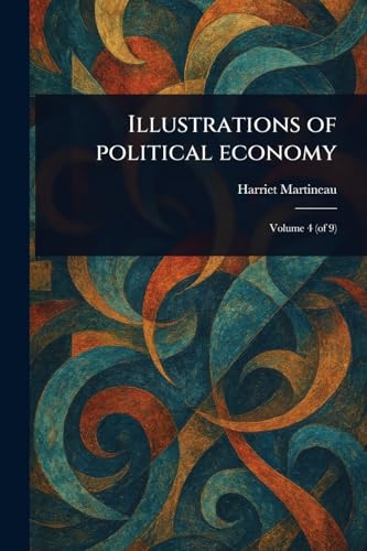 Illustrations of Political Economy