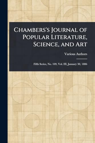 Chambers's Journal of Popular Literature, Science, and Art