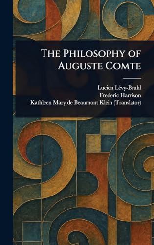 The Philosophy of Auguste Comte