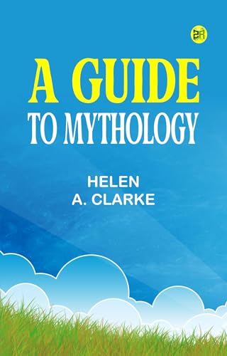 A Guide to Mythology