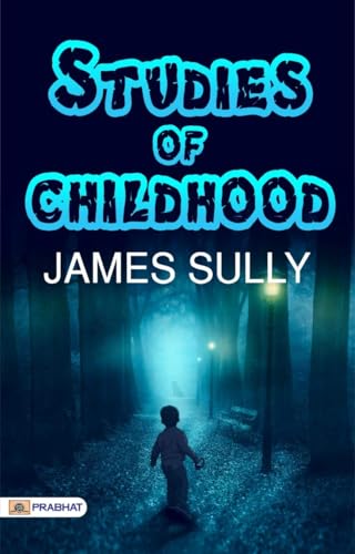 STUDIES OF CHILDHOOD