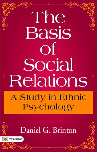 The Basis of Social Relations