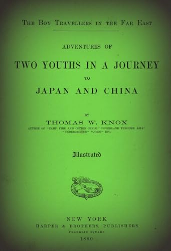 The Boy Travellers in the Far East