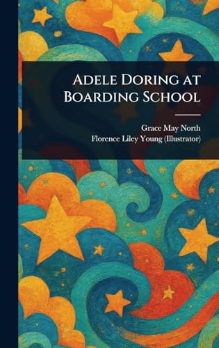 Adele Doring at Boarding School