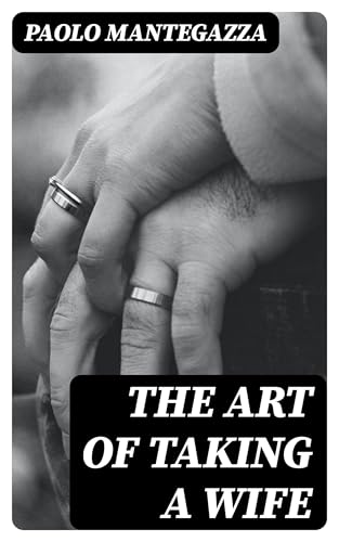 The Art of Taking a Wife