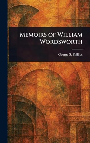 Memoirs of William Wordsworth