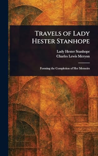 Travels of Lady Hester Stanhope