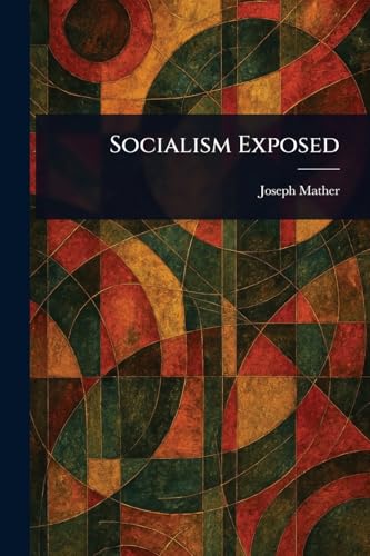 Socialism Exposed