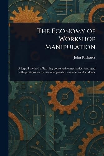 The Economy of Workshop Manipulation