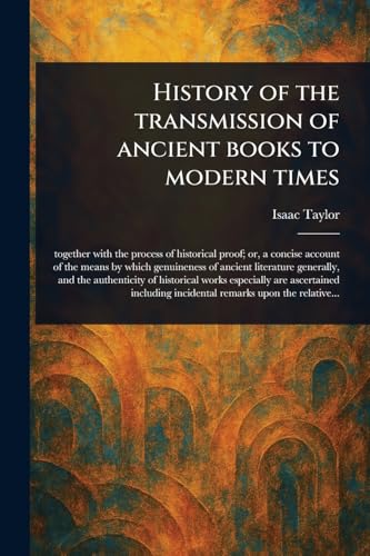 History of the Transmission of Ancient Books to Modern Times