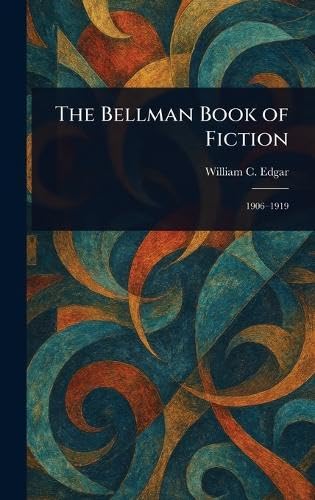 The Bellman Book of Fiction